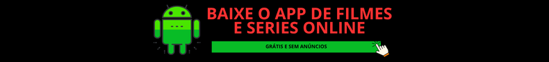 Aplicativo de filmes e séries online grátis